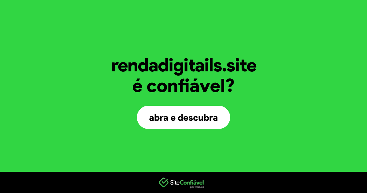 O site rendadigitails.site é confiável?
