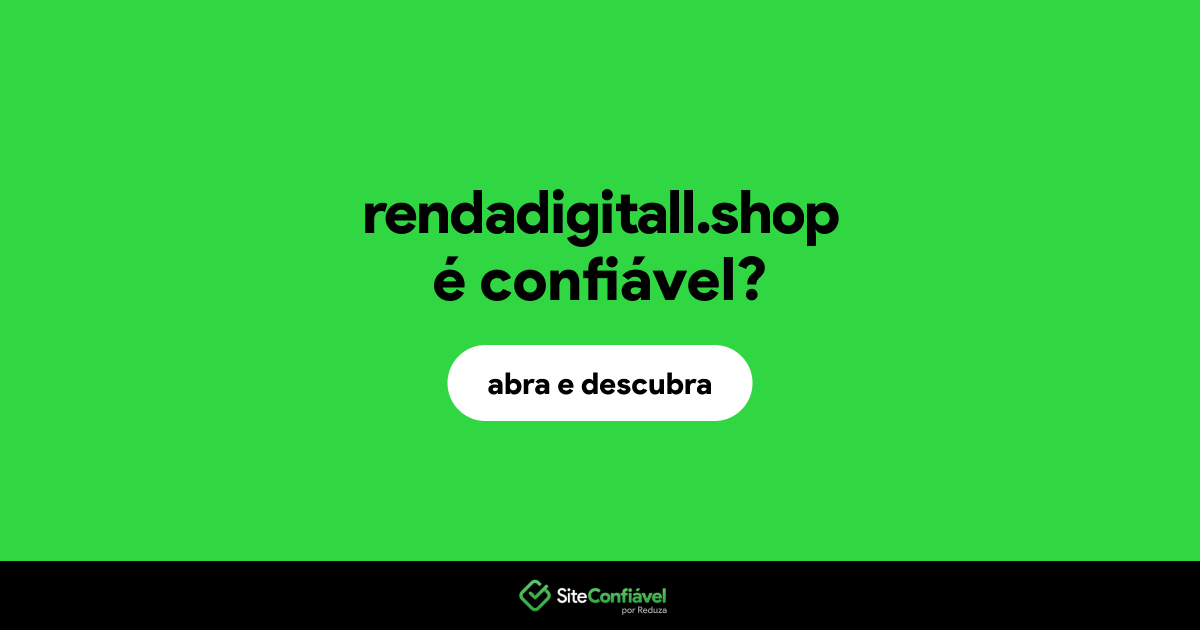 O site rendadigitall.shop é confiável?