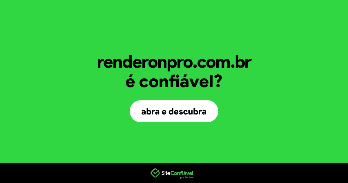 O site renderonpro.com.br é confiável?