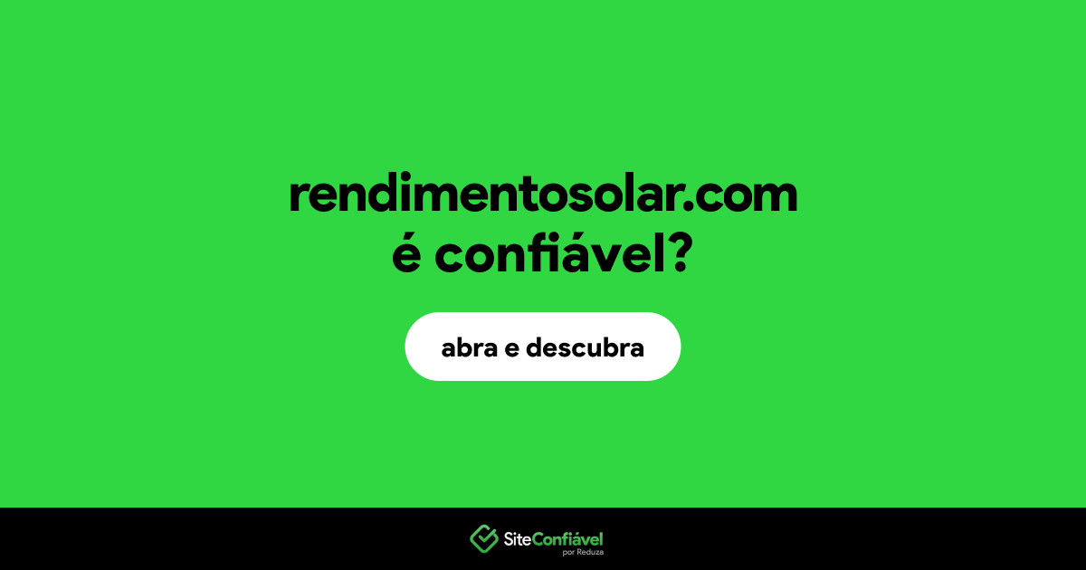 O site rendimentosolar.com é confiável?