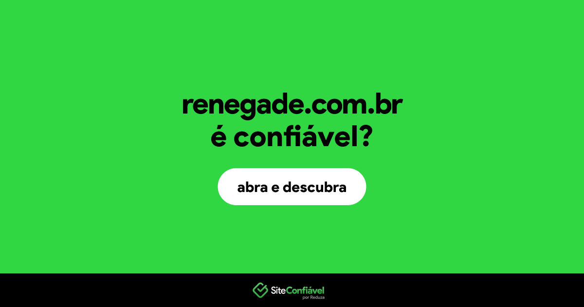 O site renegade.com.br é confiável?
