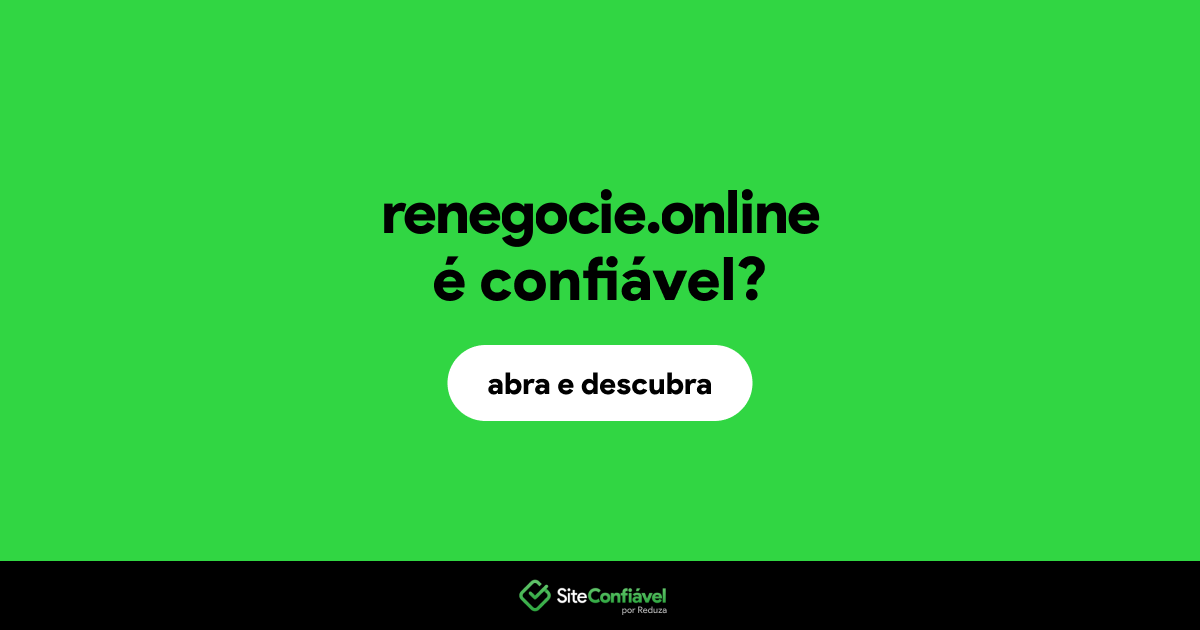 O site renegocie.online é confiável?