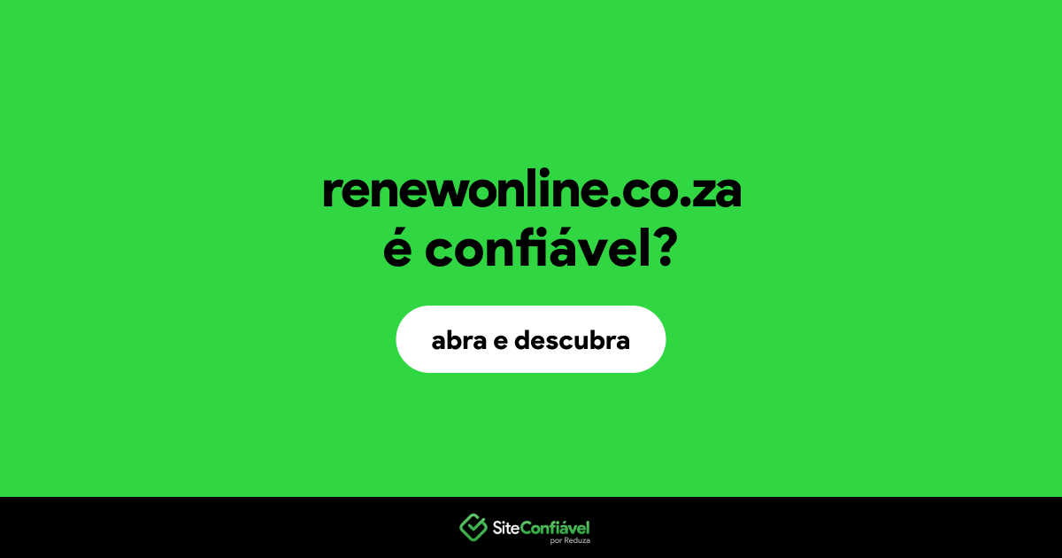 O site renewonline.co.za é confiável?