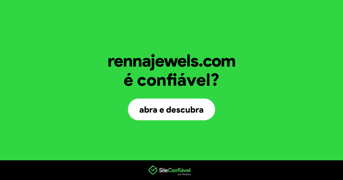 O site rennajewels.com é confiável?