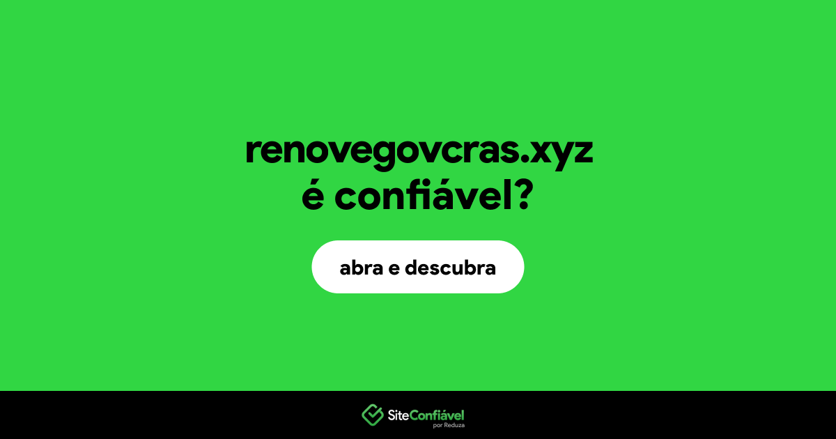 O site renovegovcras.xyz é confiável?