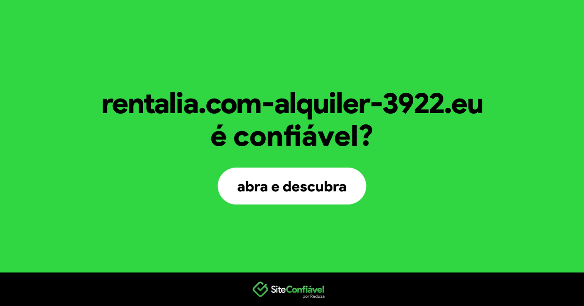 O site rentalia.com-alquiler-3922.eu é confiável?