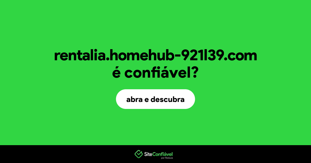 O site rentalia.homehub-921l39.com é confiável?