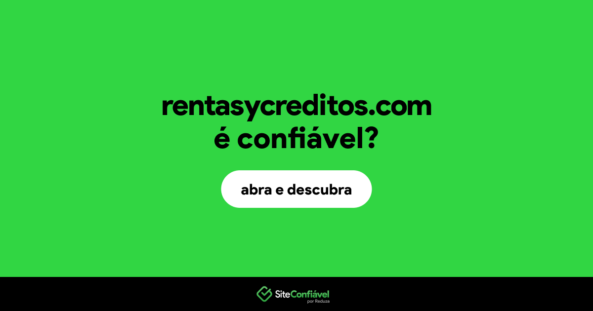 O site rentasycreditos.com é confiável?
