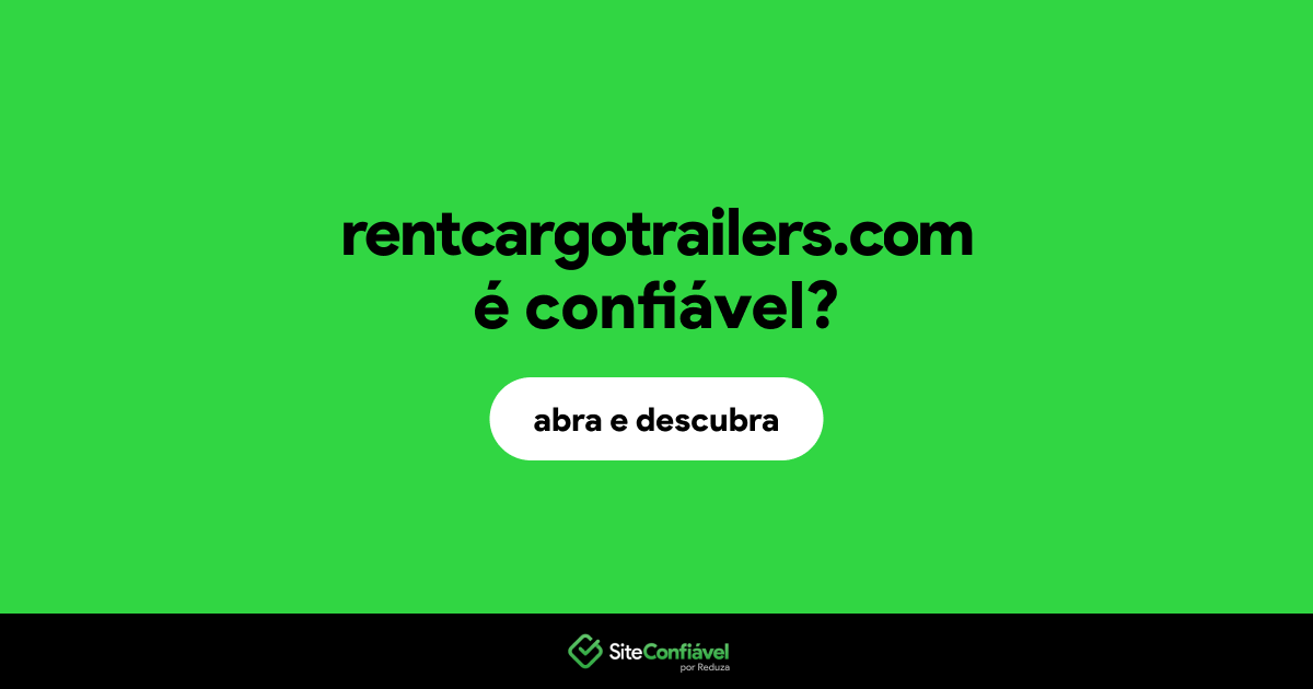 O site rentcargotrailers.com é confiável?