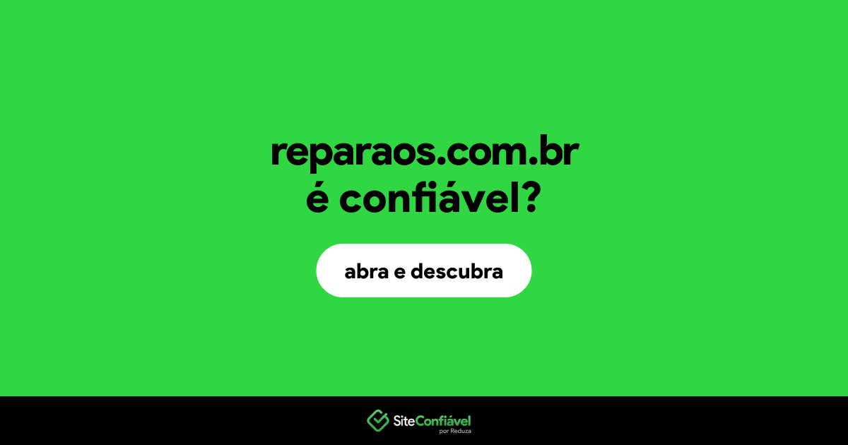 O site reparaos.com.br é confiável?