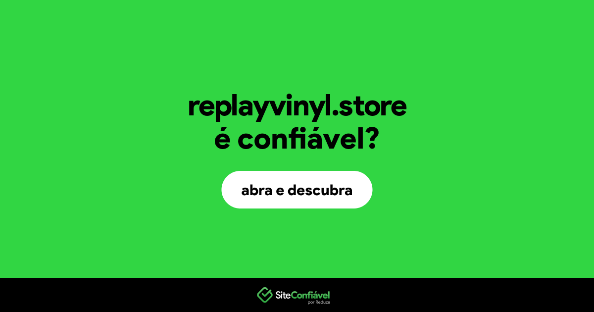 O site replayvinyl.store é confiável?