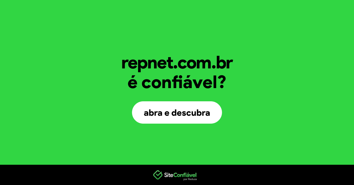 O site repnet.com.br é confiável?