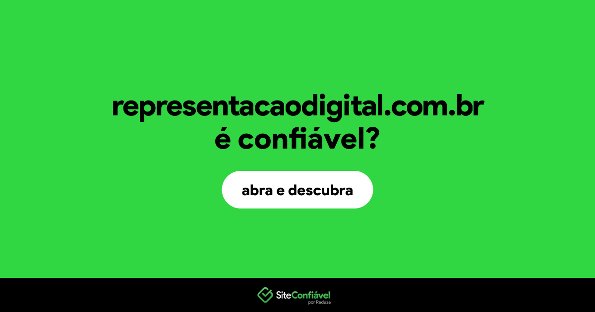 O site representacaodigital.com.br é confiável?