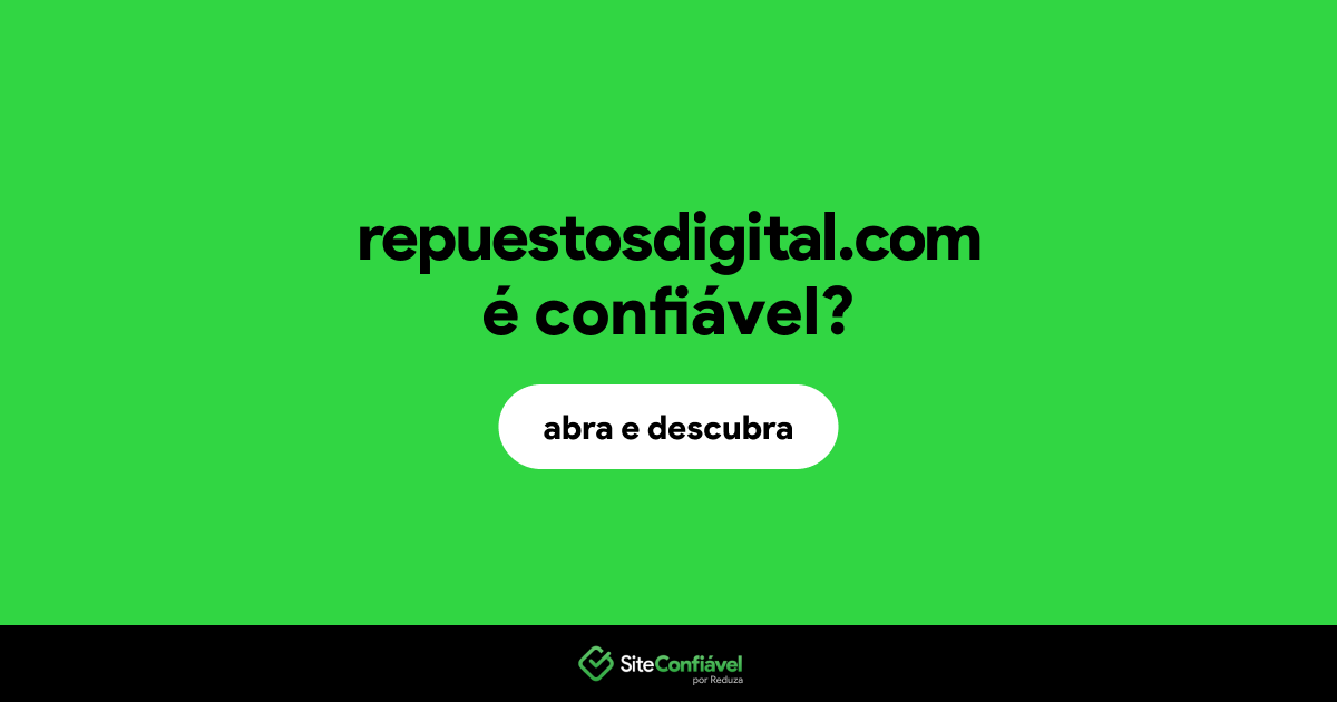 O site repuestosdigital.com é confiável?