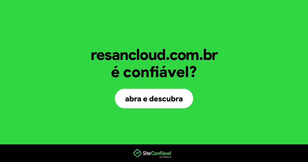 O site resancloud.com.br é confiável?