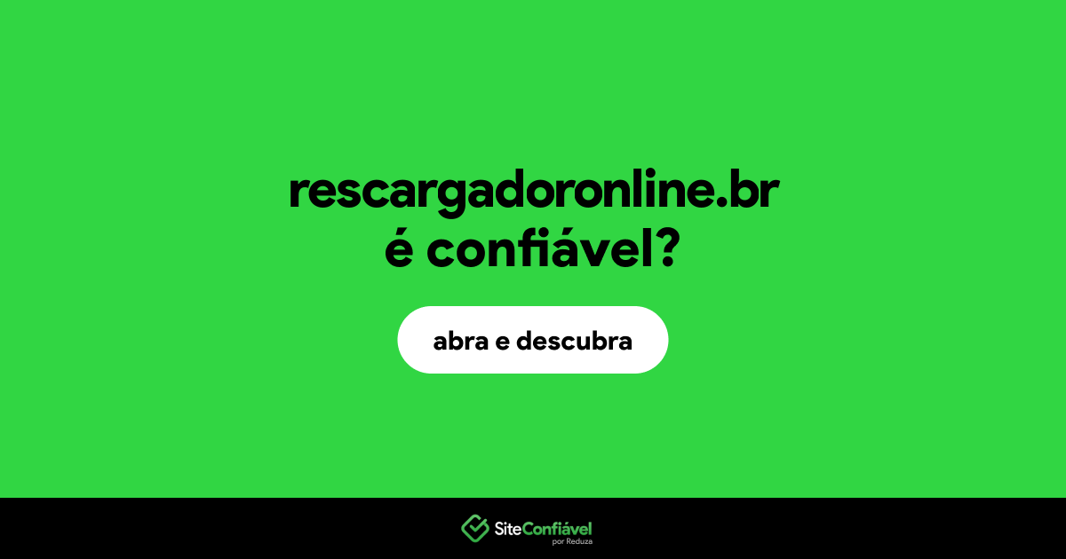 O site rescargadoronline.br é confiável?