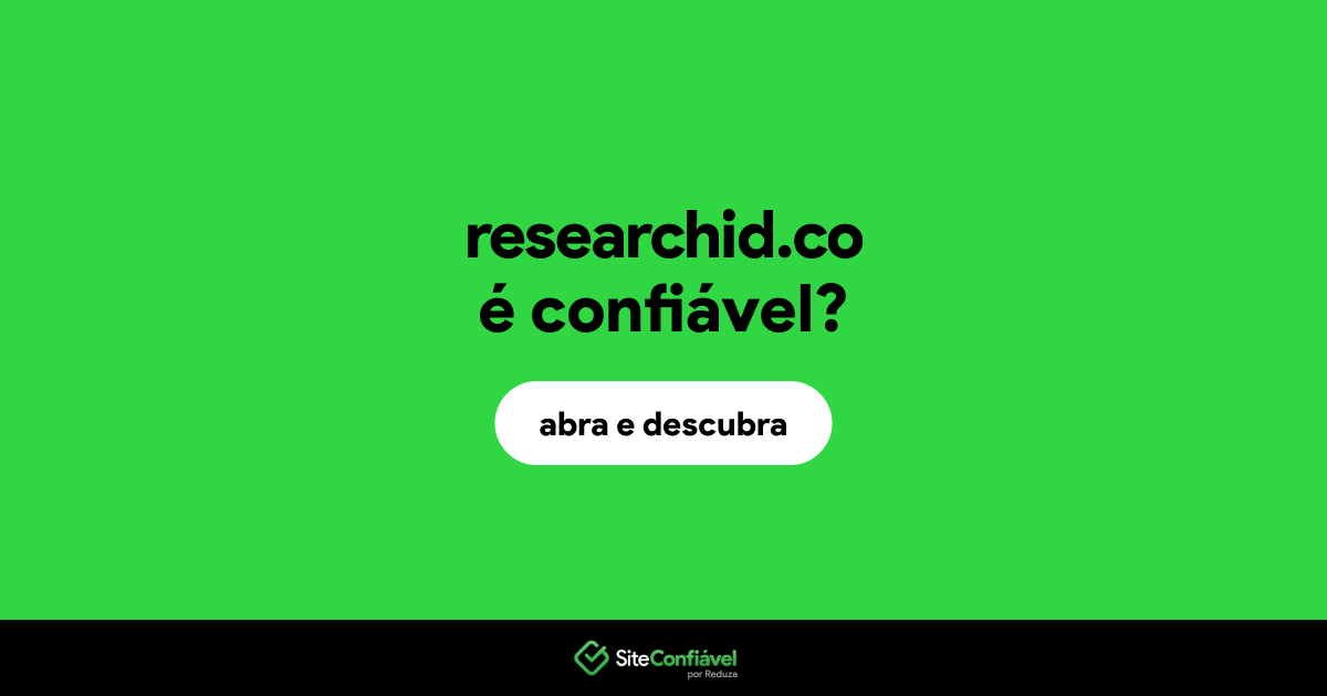 O site researchid.co é confiável?
