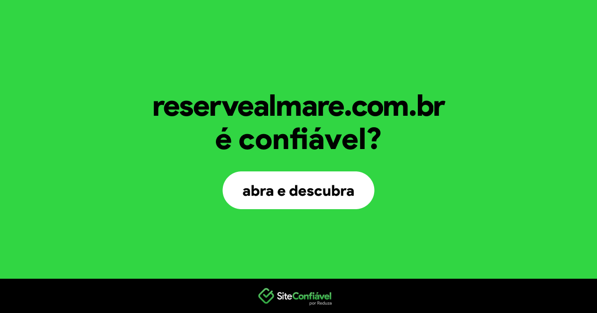 O site reservealmare.com.br é confiável?