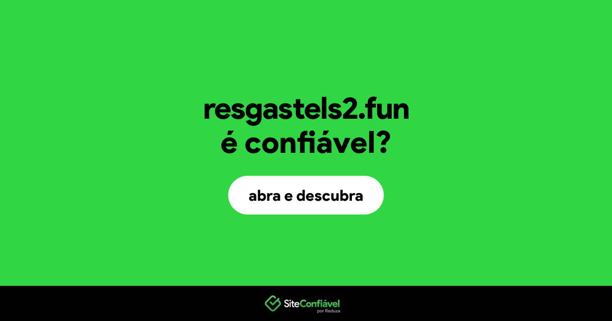 O site resgastels2.fun é confiável?