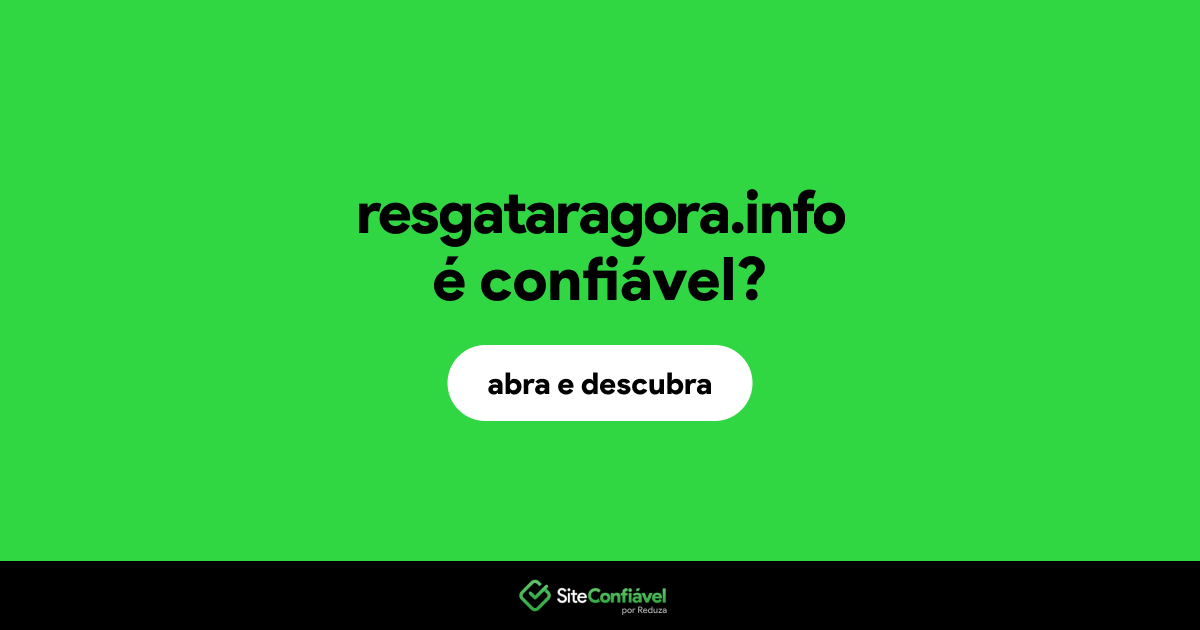 O site resgataragora.info é confiável?