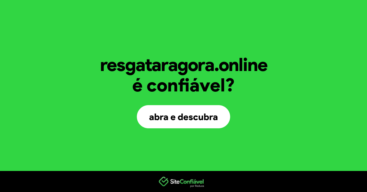 O site resgataragora.online é confiável?