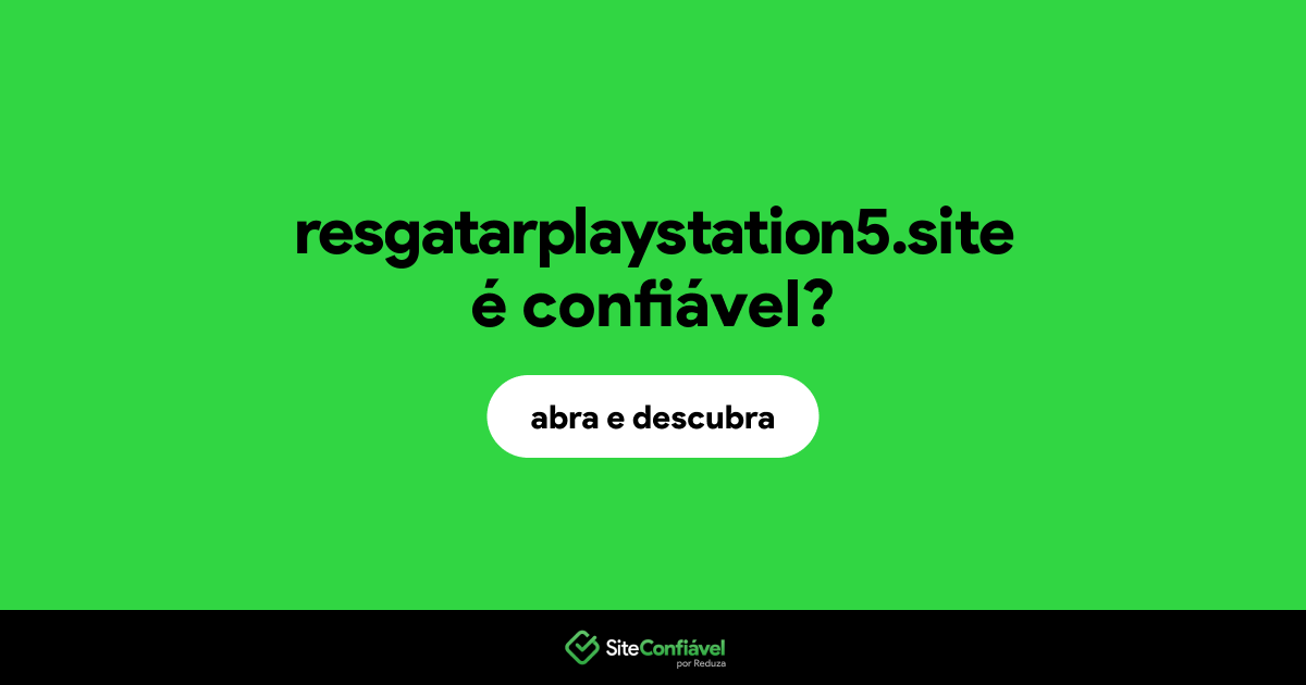 O site resgatarplaystation5.site é confiável?