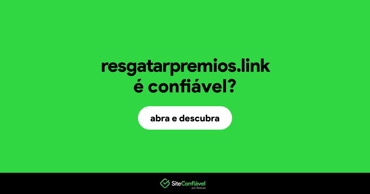 O site resgatarpremios.link é confiável?