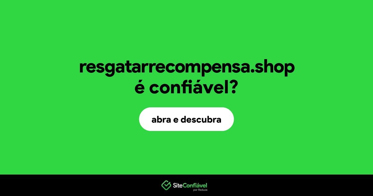O site resgatarrecompensa.shop é confiável?