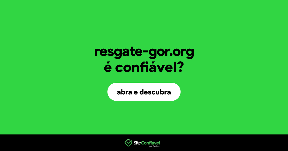O site resgate-gor.org é confiável?