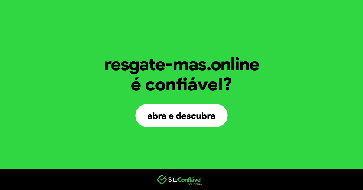 O site resgate-mas.online é confiável?