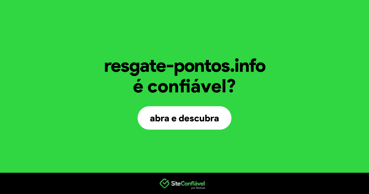 O site resgate-pontos.info é confiável?