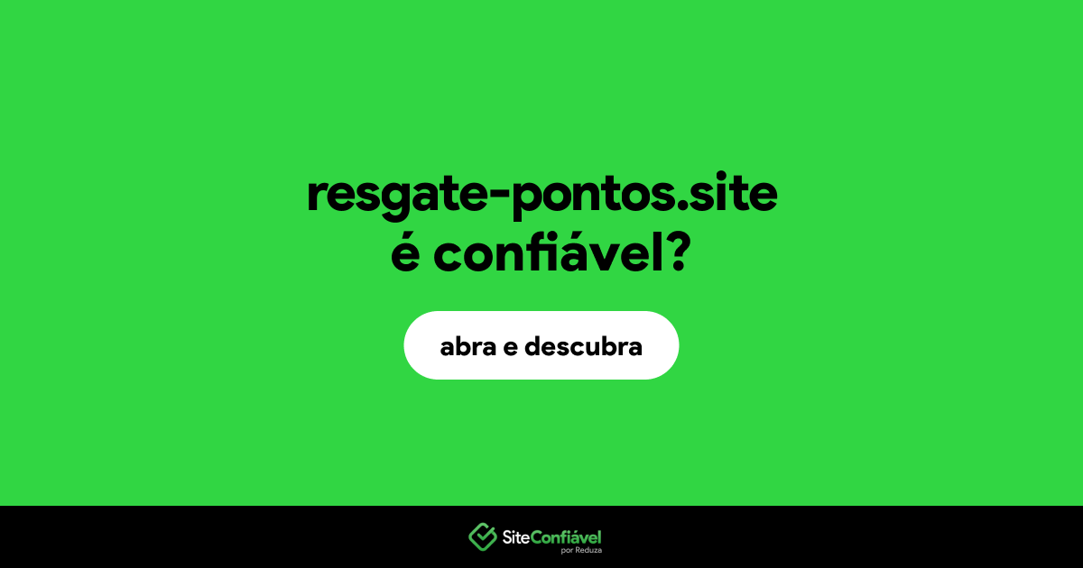 O site resgate-pontos.site é confiável?