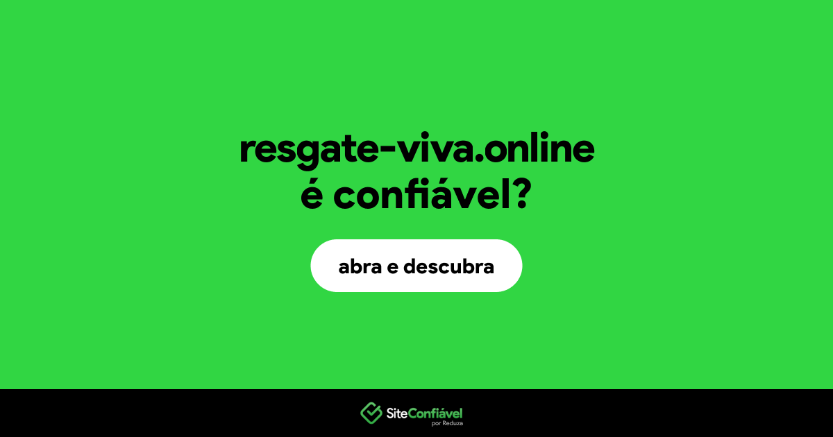 O site resgate-viva.online é confiável?