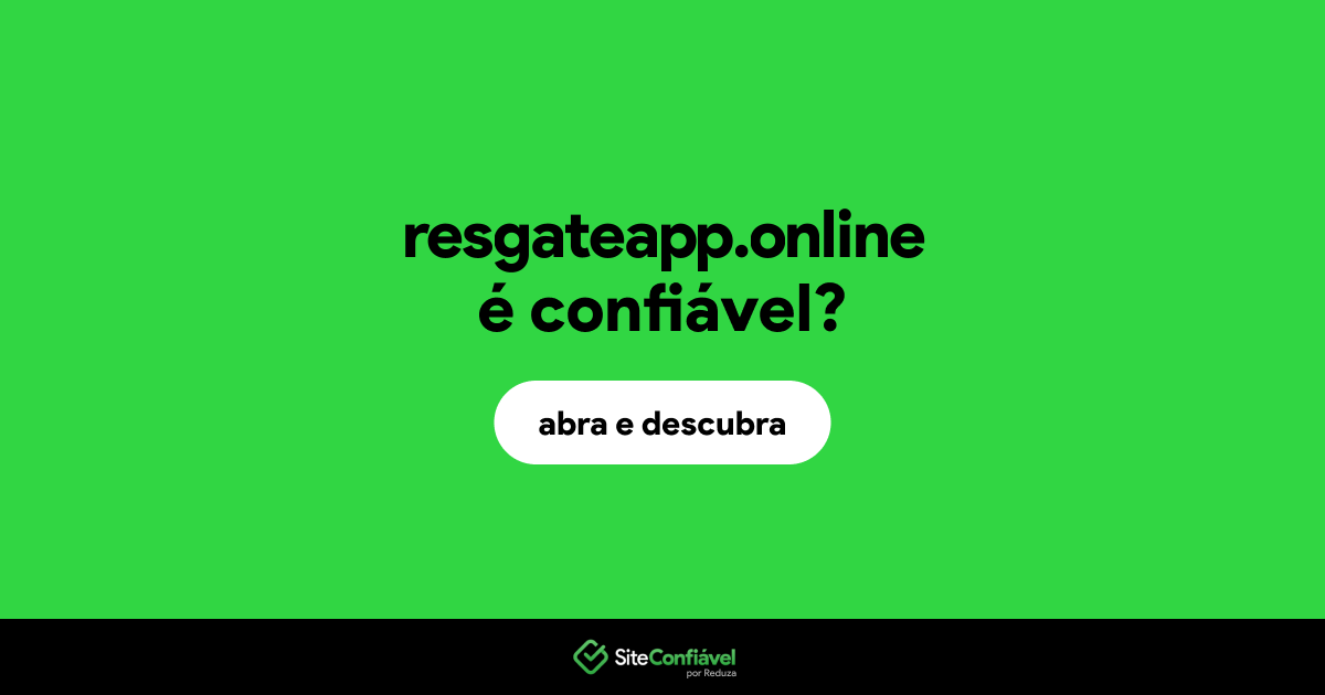 O site resgateapp.online é confiável?