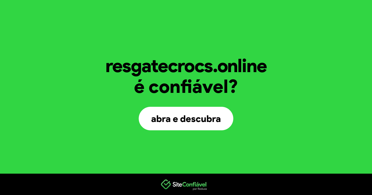 O site resgatecrocs.online é confiável?