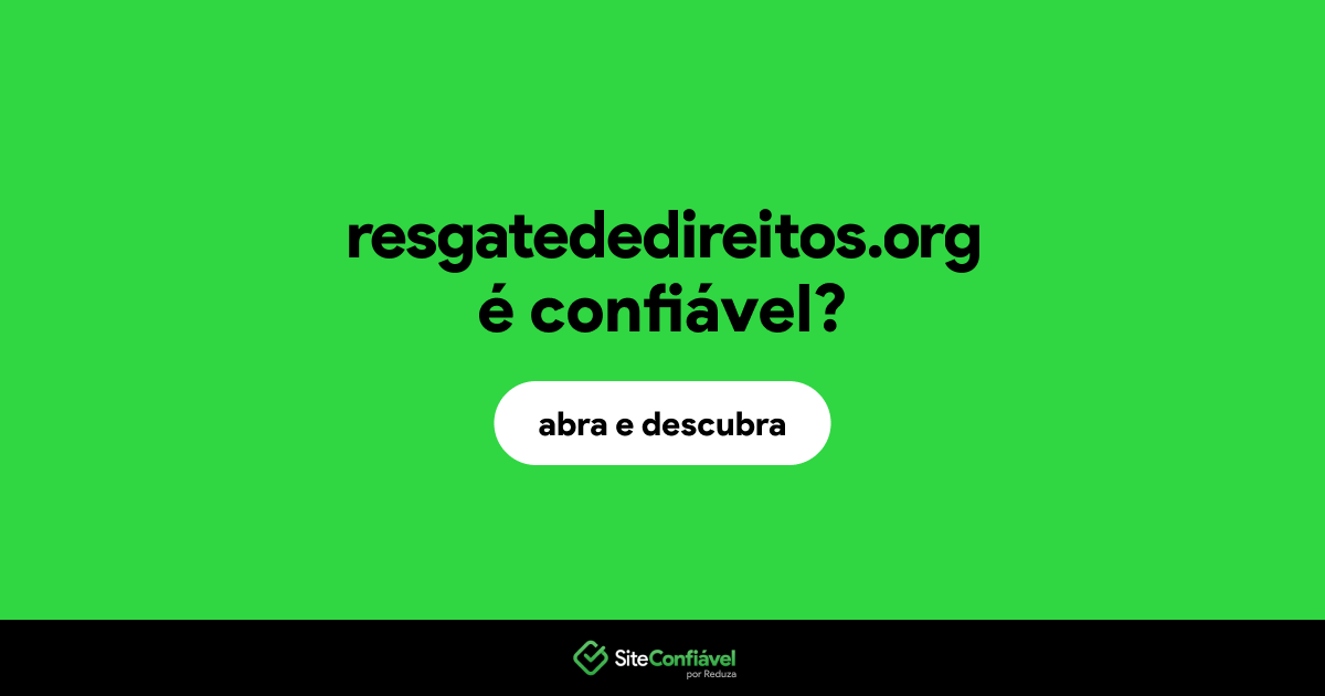 O site resgatededireitos.org é confiável?