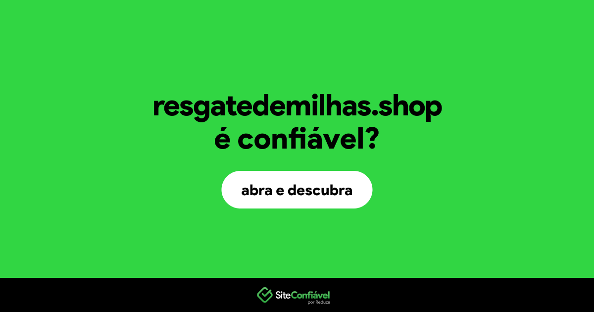 O site resgatedemilhas.shop é confiável?