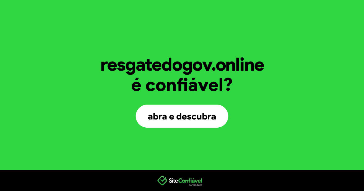 O site resgatedogov.online é confiável?