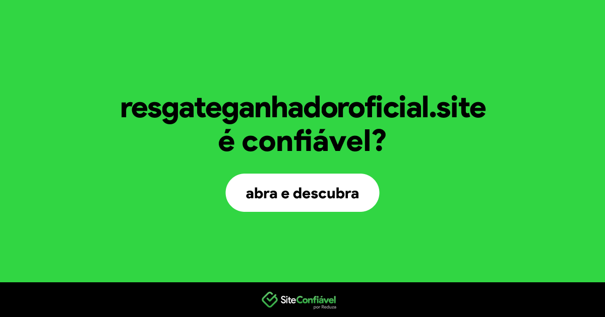 O site resgateganhadoroficial.site é confiável?