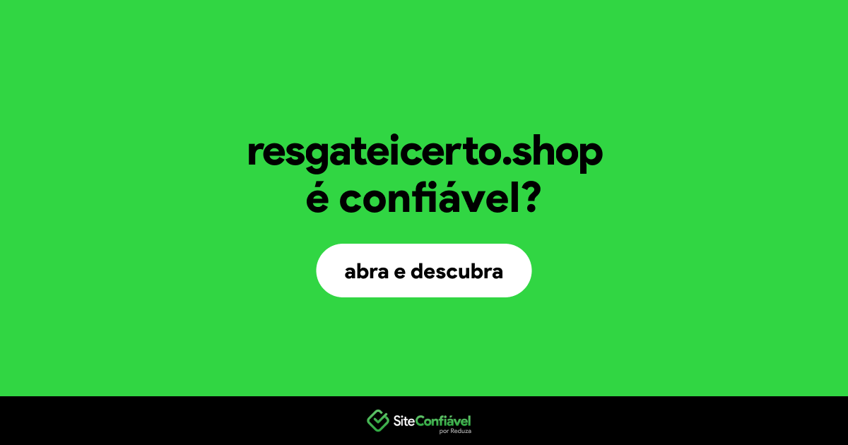 O site resgateicerto.shop é confiável?