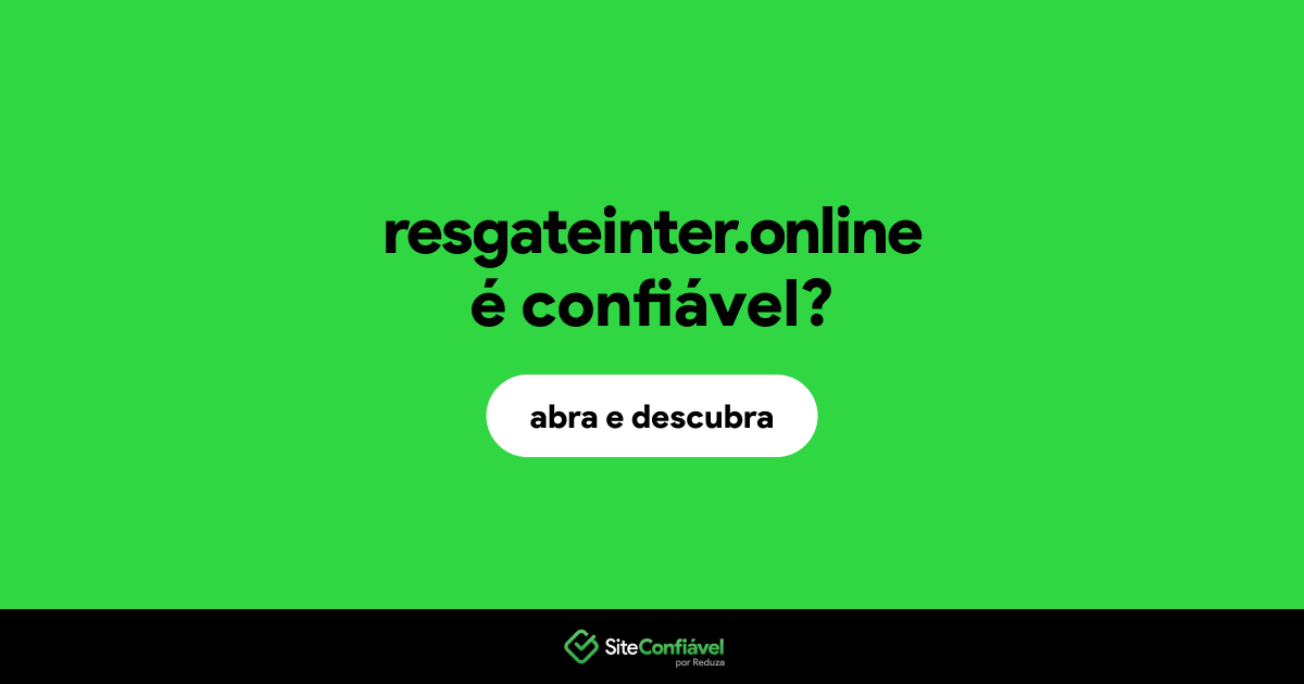 O site resgateinter.online é confiável?