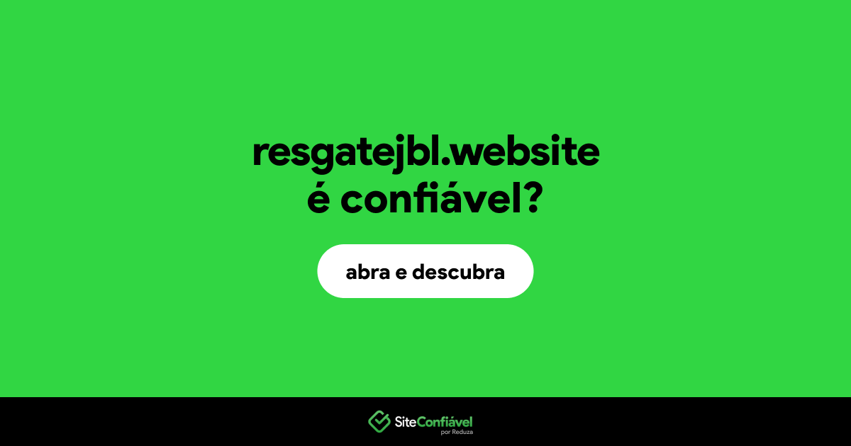 O site resgatejbl.website é confiável?