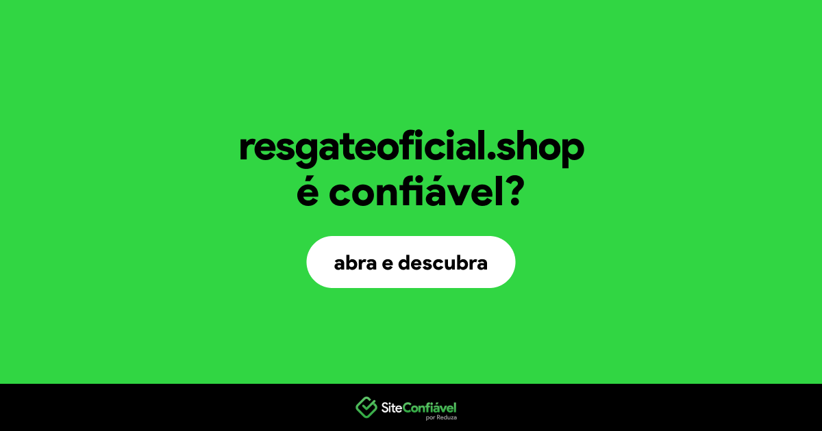 O site resgateoficial.shop é confiável?