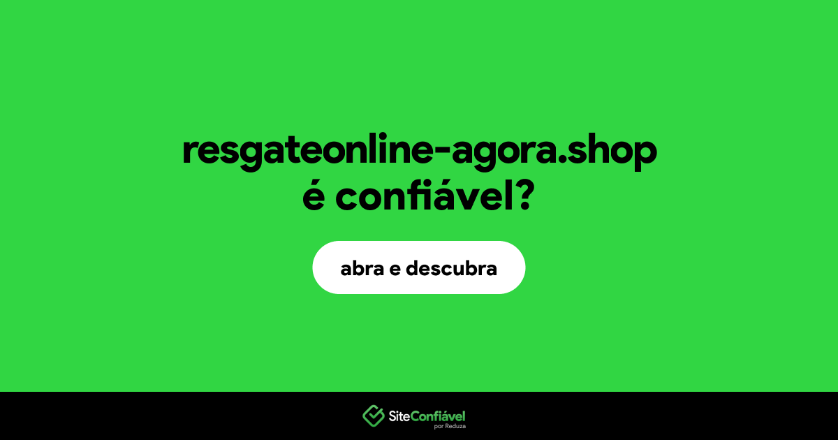 O site resgateonline-agora.shop é confiável?