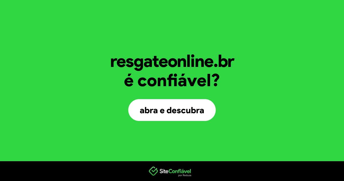 O site resgateonline.br é confiável?