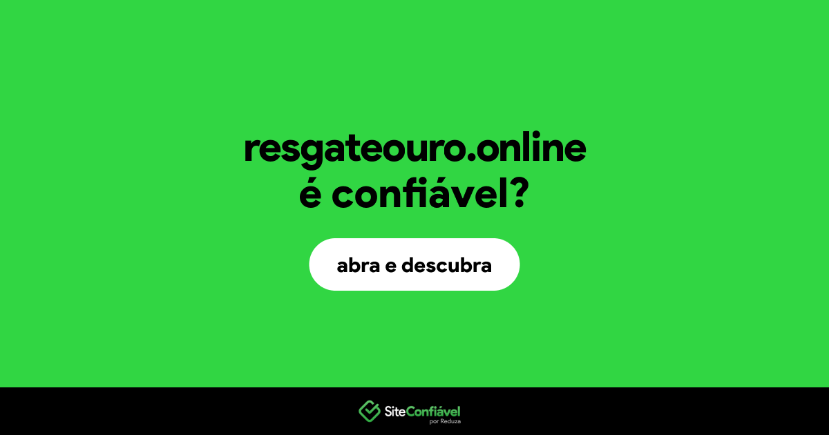 O site resgateouro.online é confiável?