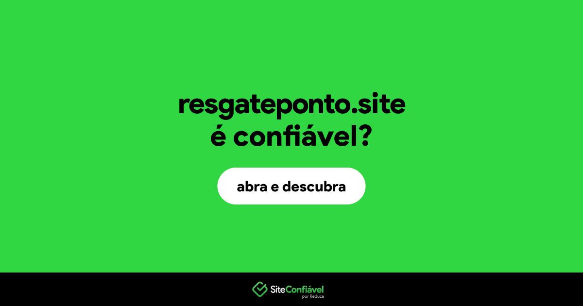 O site resgateponto.site é confiável?