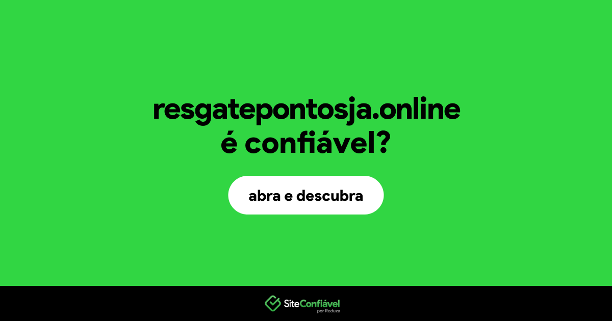 O site resgatepontosja.online é confiável?