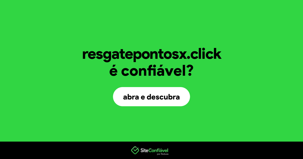 O site resgatepontosx.click é confiável?