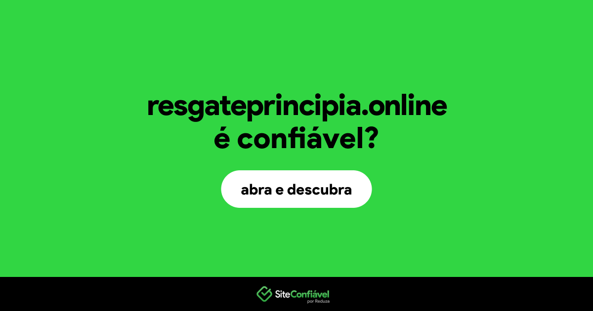 O site resgateprincipia.online é confiável?